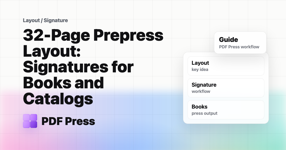 32-Page Prepress Layout: Signatures for Books and Catalogs cover illustration