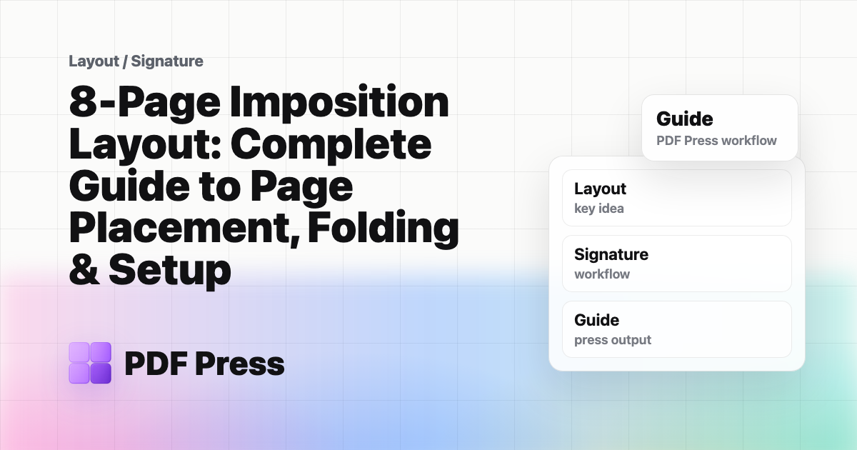 8-Page Imposition Layout: Complete Guide to Page Placement, Folding & Setup cover illustration