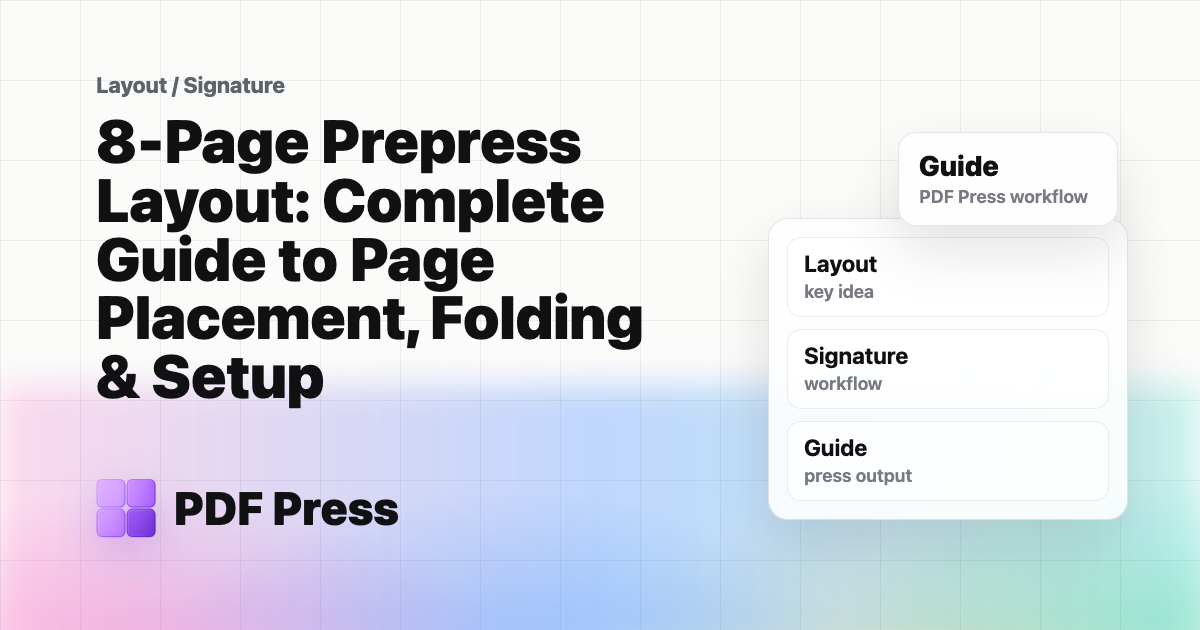 8-Page Prepress Layout: Complete Guide to Page Placement, Folding & Setup cover illustration
