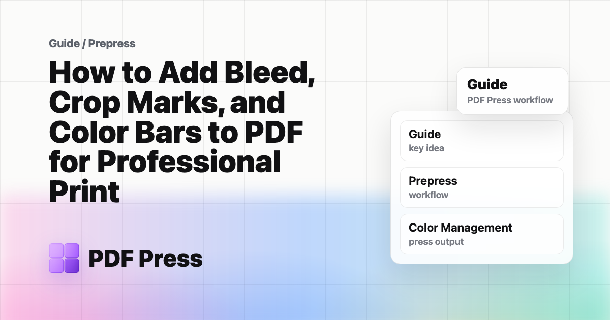 How to Add Bleed, Crop Marks, and Color Bars to PDF for Professional Print cover illustration