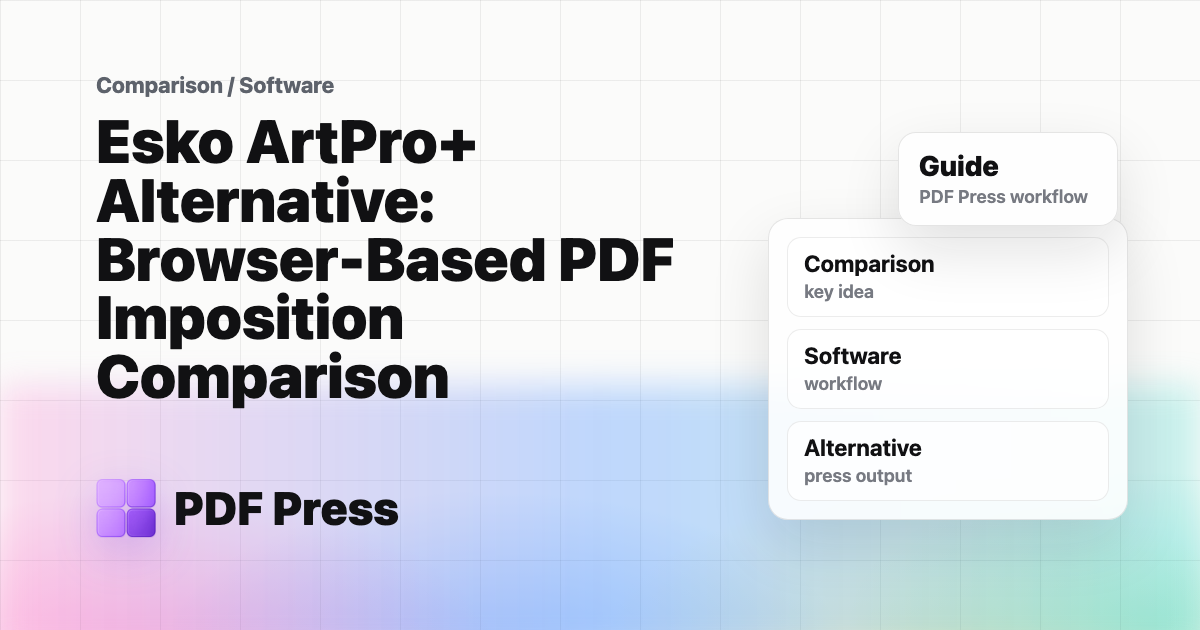 Esko ArtPro+ Alternative: Browser-Based PDF Imposition Comparison cover illustration