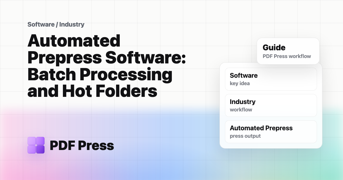 Automated Prepress Software: Batch Processing and Hot Folders cover illustration