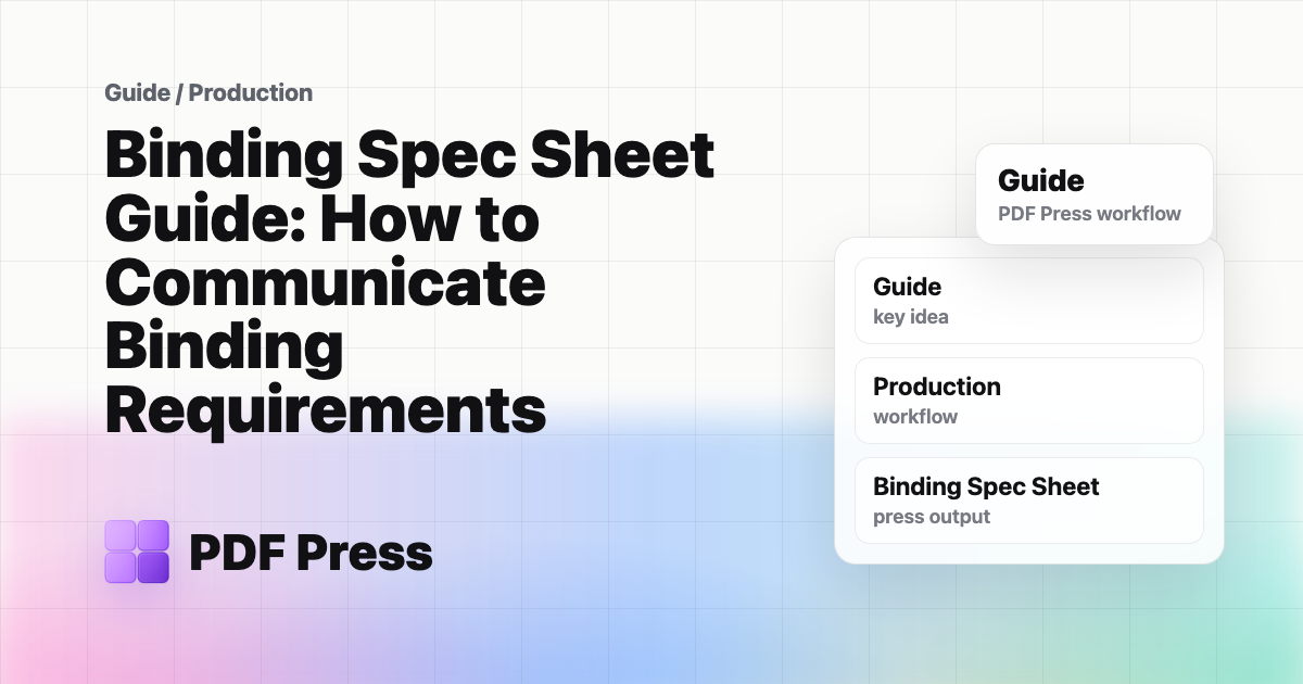 Binding Spec Sheet Guide: How to Communicate Binding Requirements cover illustration