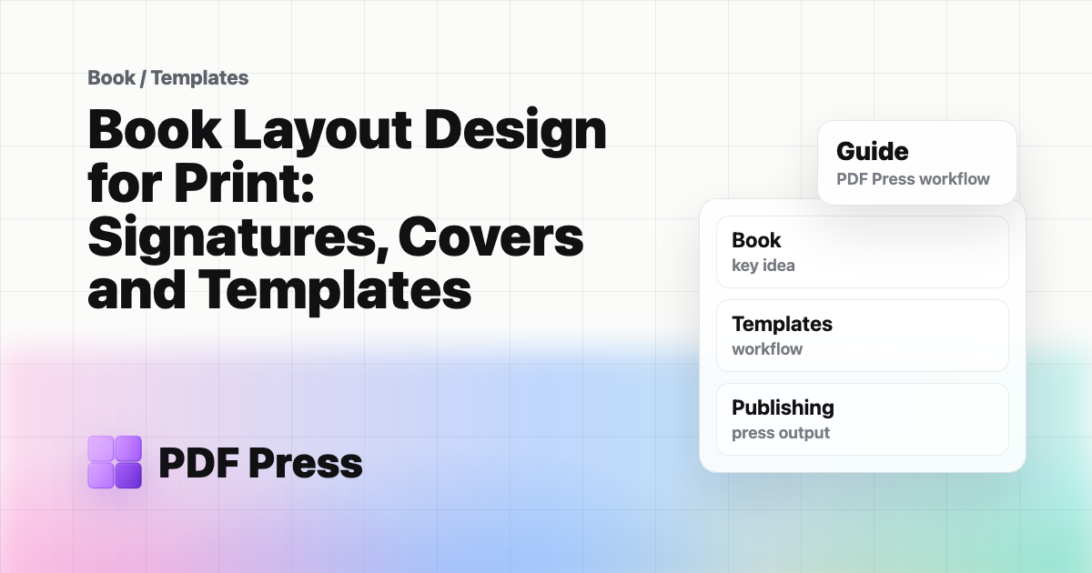 Book Layout Design for Print: Signatures, Covers and Templates cover illustration