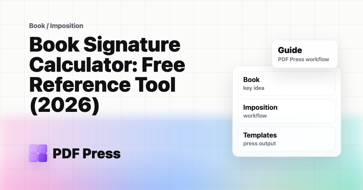 Book Signature Calculator: Free Reference Tool (2026) cover illustration