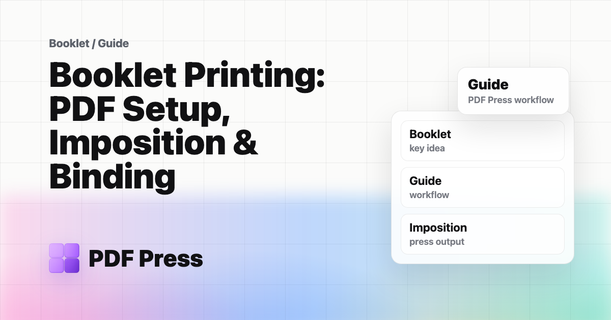 Booklet Printing: PDF Setup, Imposition & Binding cover illustration