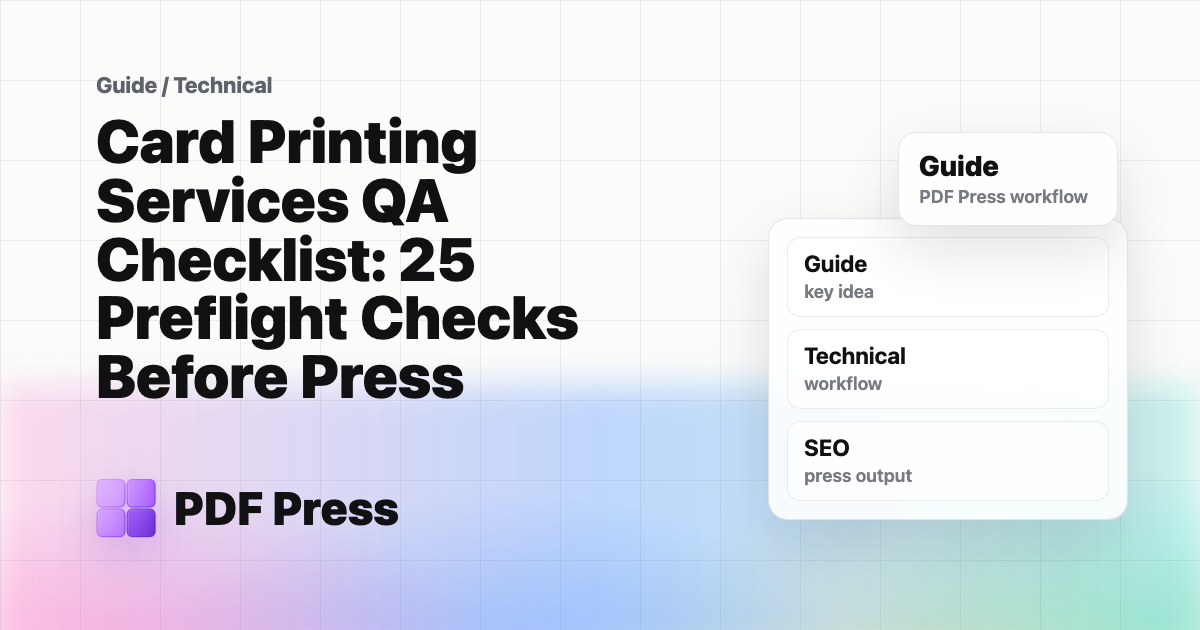 Card Printing Services QA Checklist: 25 Preflight Checks Before Press cover illustration
