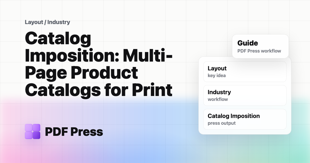 Catalog Imposition: Multi-Page Product Catalogs for Print cover illustration