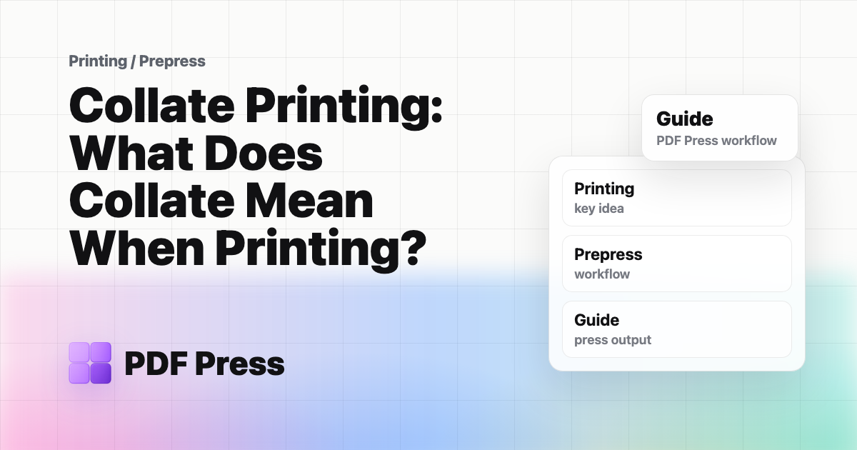 Collate Printing: What Does Collate Mean When Printing? cover illustration