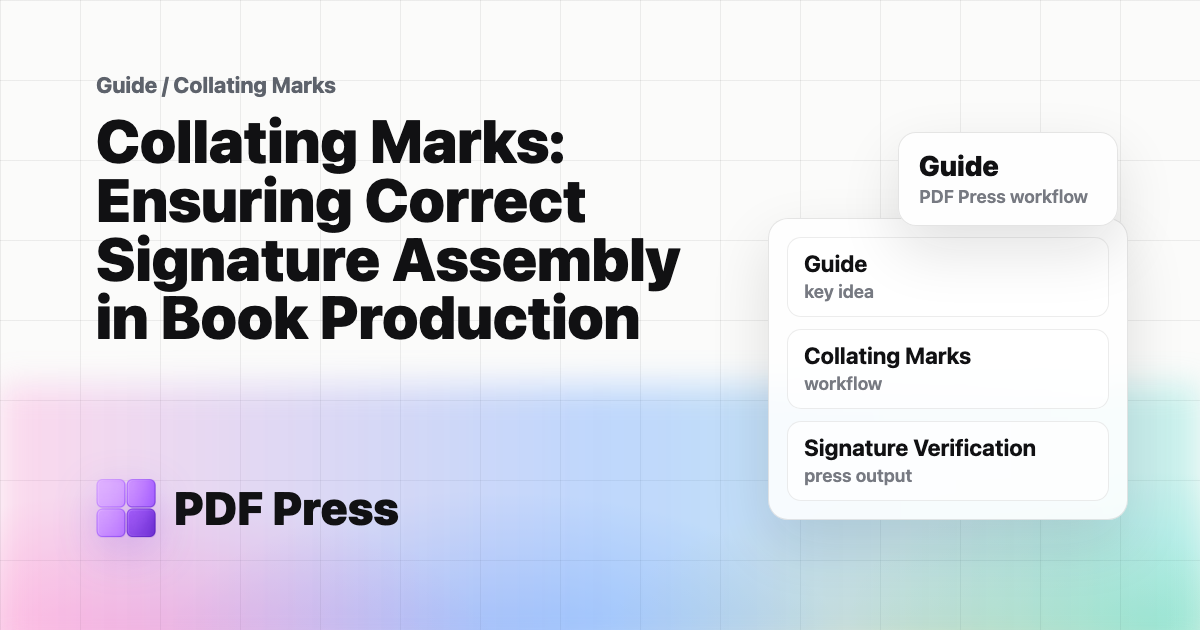 Collating Marks: Ensuring Correct Signature Assembly in Book Production cover illustration