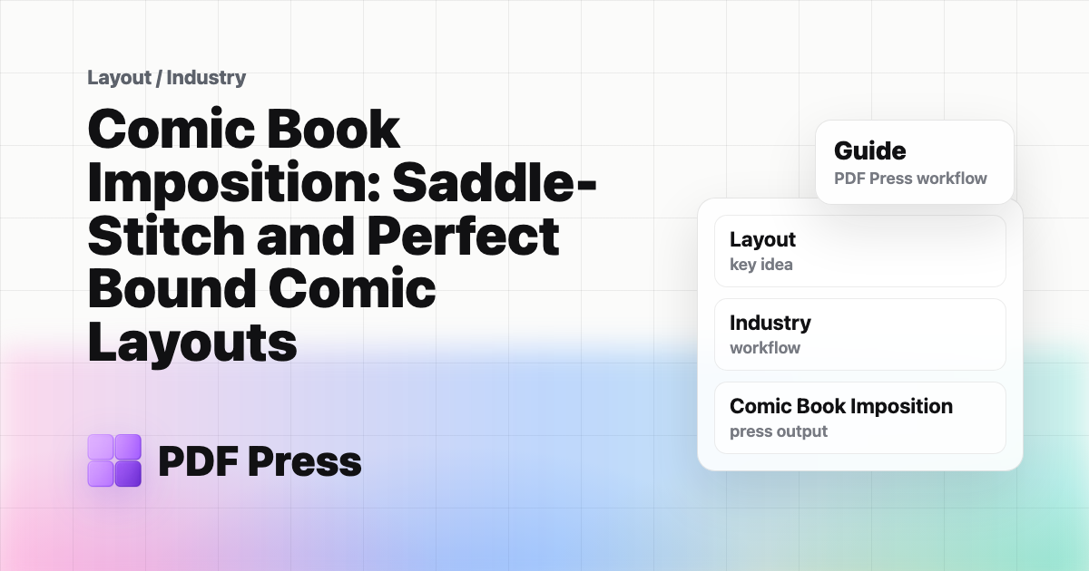 Comic Book Imposition: Saddle-Stitch and Perfect Bound Comic Layouts cover illustration