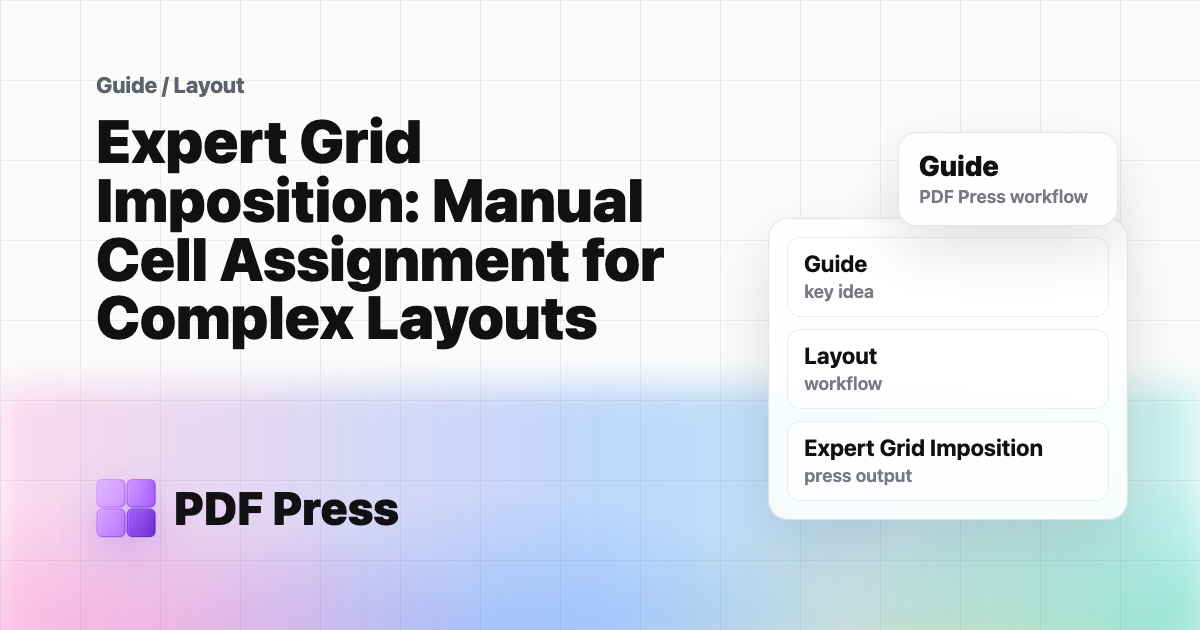 Expert Grid Imposition: Manual Cell Assignment for Complex Layouts cover illustration