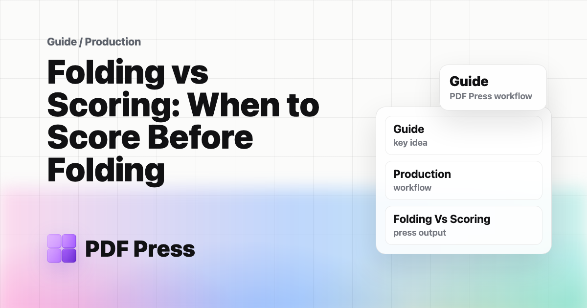 Folding vs Scoring: When to Score Before Folding cover illustration