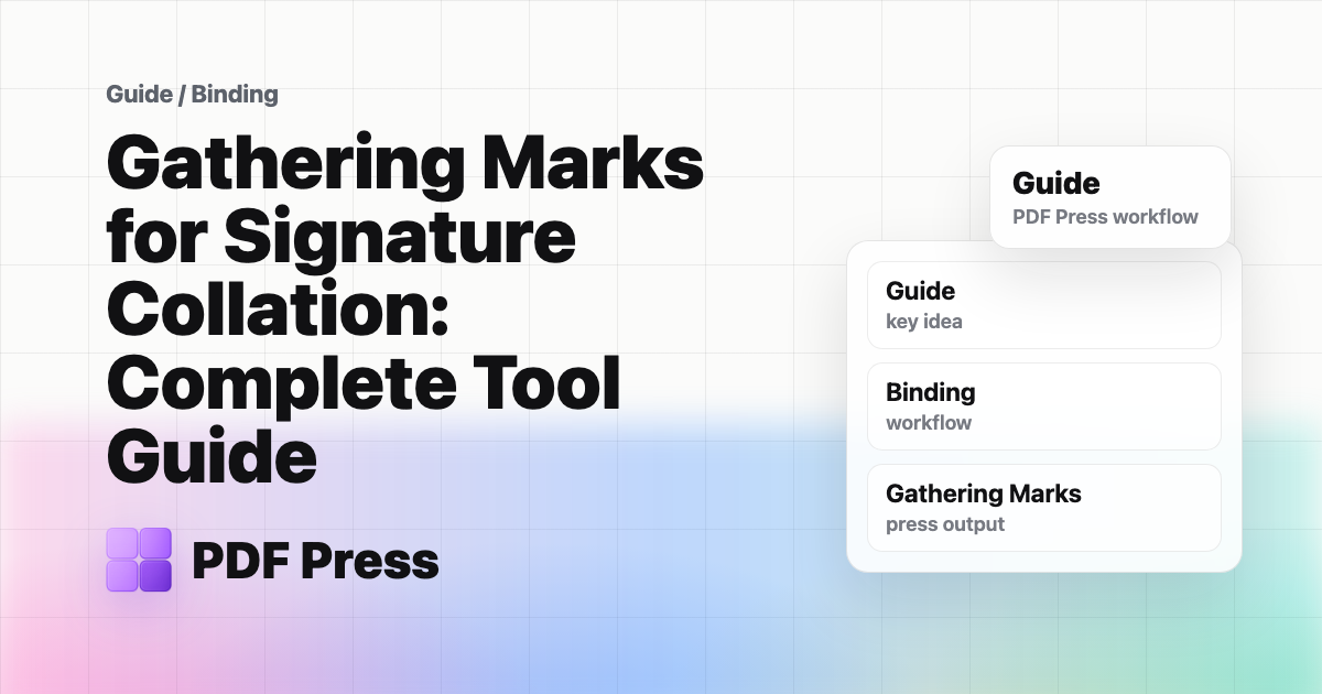 Gathering Marks for Signature Collation: Complete Tool Guide cover illustration