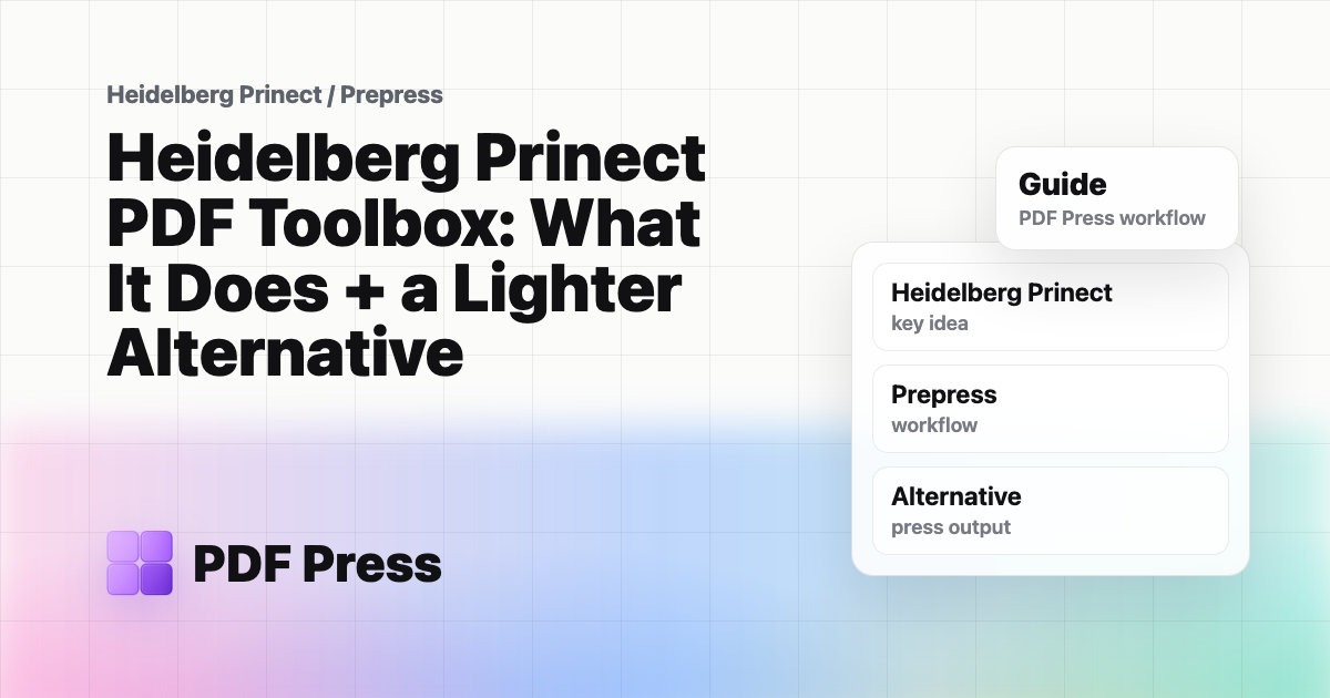 Heidelberg Prinect PDF Toolbox: What It Does + a Lighter Alternative cover illustration