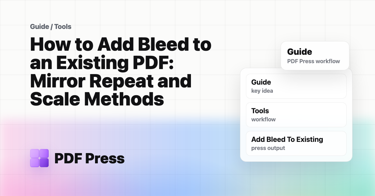 How to Add Bleed to an Existing PDF: Mirror Repeat and Scale Methods cover illustration