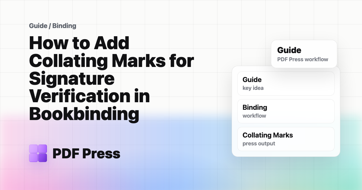 How to Add Collating Marks for Signature Verification in Bookbinding cover illustration