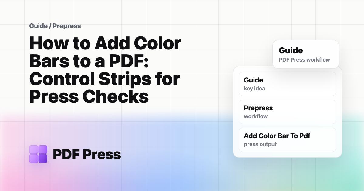 How to Add Color Bars to a PDF: Control Strips for Press Checks cover illustration