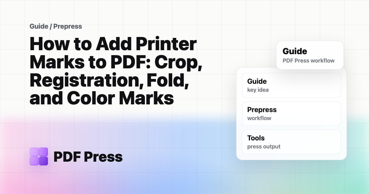 How to Add Printer Marks to PDF: Crop, Registration, Fold, and Color Marks cover illustration