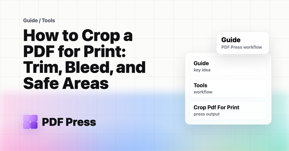 How to Crop a PDF for Print: Trim, Bleed, and Safe Areas cover illustration