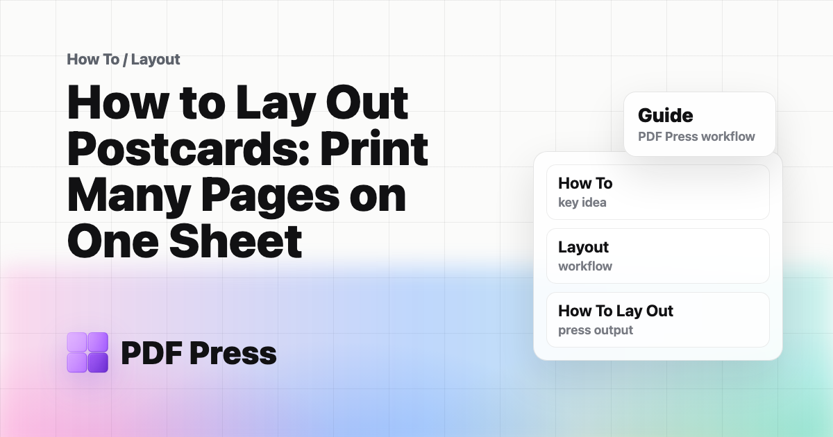 How to Lay Out Postcards: Print Many Pages on One Sheet cover illustration