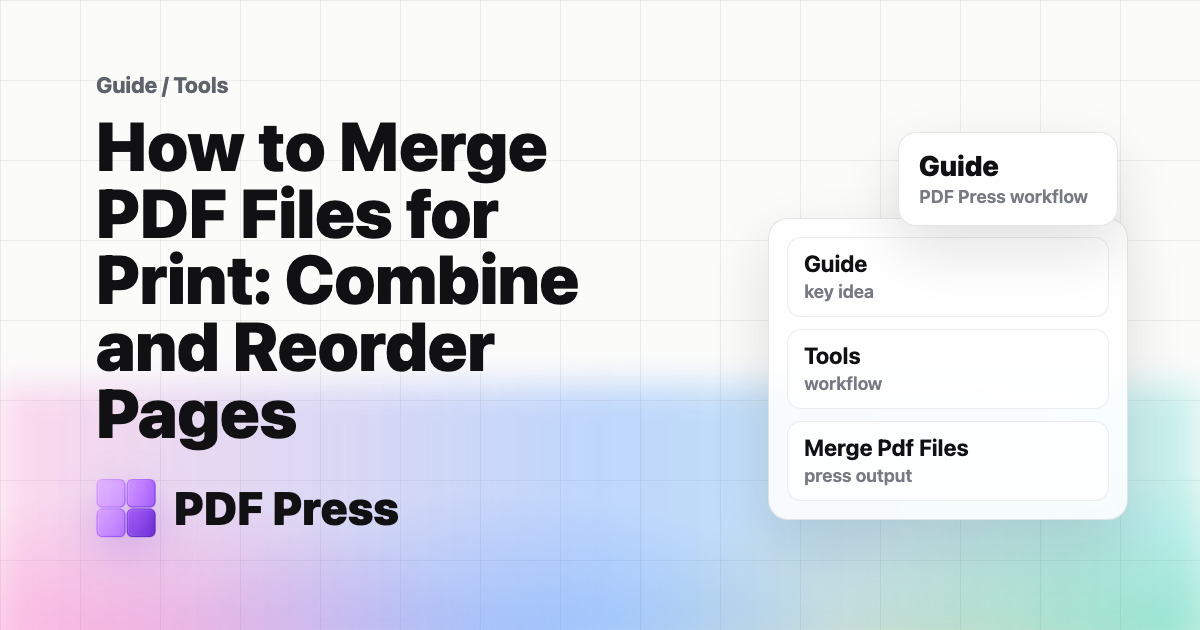 How to Merge PDF Files for Print: Combine and Reorder Pages cover illustration