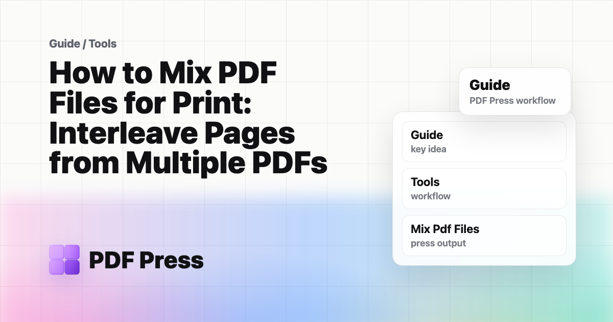 How to Mix PDF Files for Print: Interleave Pages from Multiple PDFs cover illustration