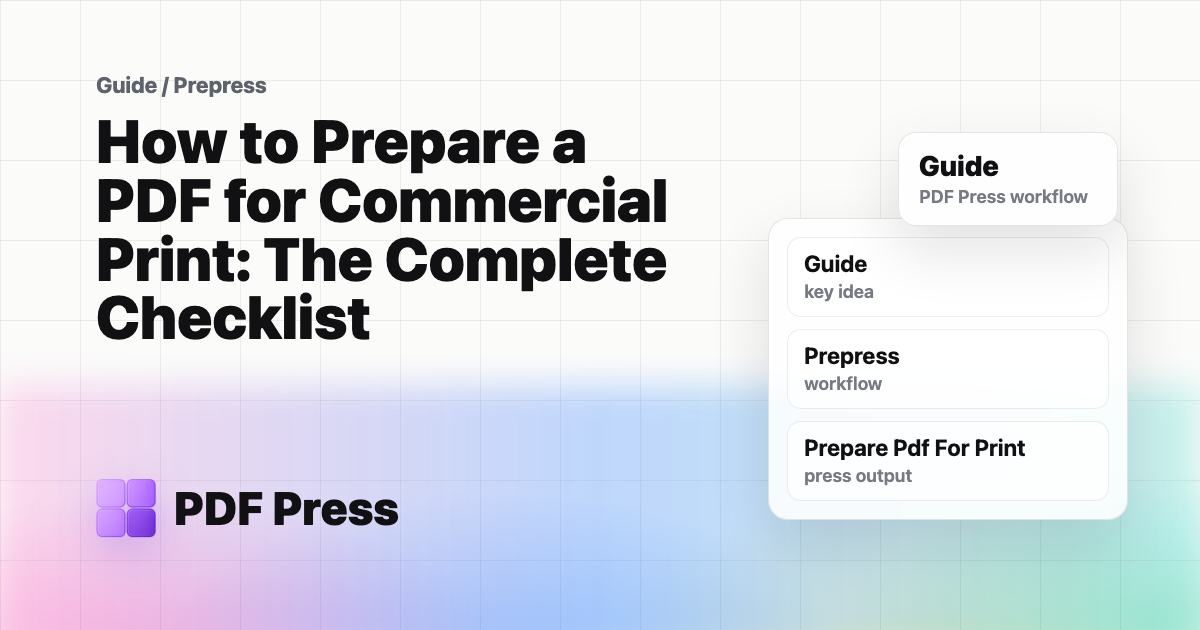 How to Prepare a PDF for Commercial Print: The Complete Checklist cover illustration