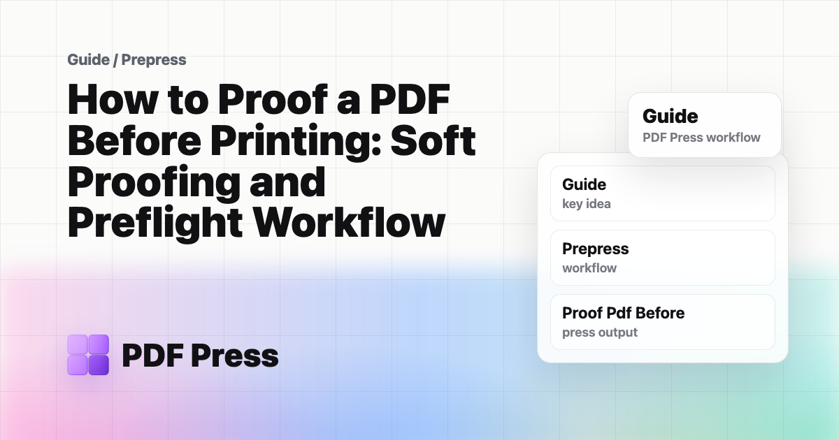 How to Proof a PDF Before Printing: Soft Proofing and Preflight Workflow cover illustration