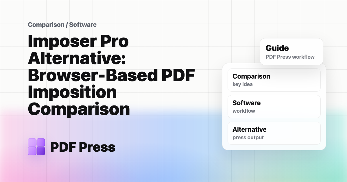 Imposer Pro Alternative: Browser-Based PDF Imposition Comparison cover illustration