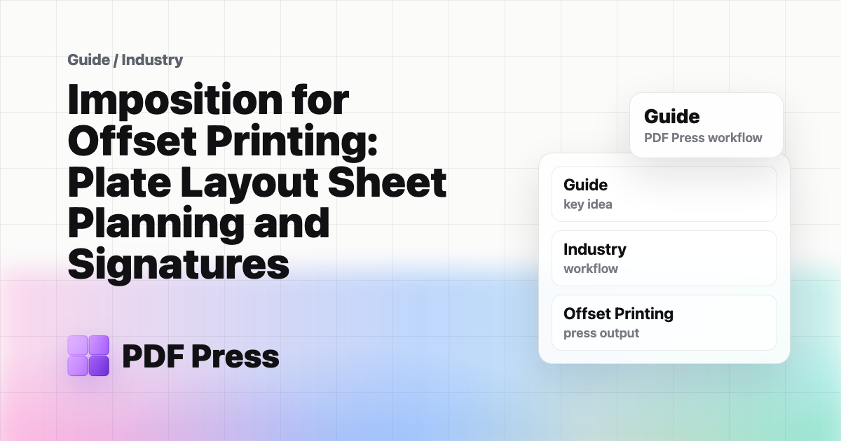 Imposition for Offset Printing: Plate Layout Sheet Planning and Signatures cover illustration