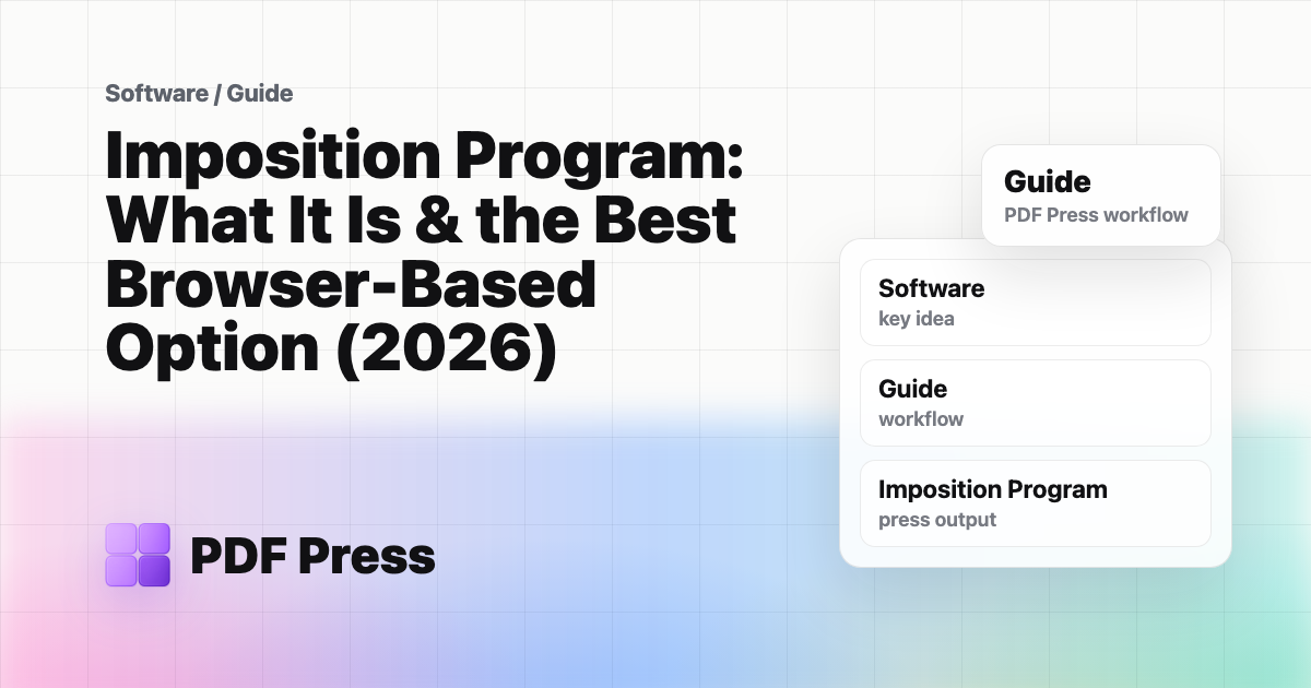 Imposition Program: What It Is & the Best Browser-Based Option (2026) cover illustration