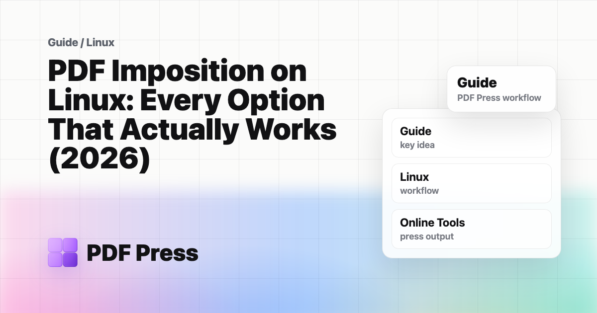 PDF Imposition on Linux: Every Option That Actually Works (2026) cover illustration
