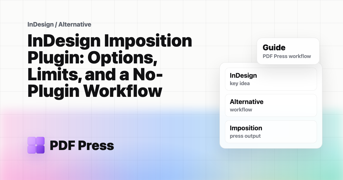 InDesign Imposition Plugin: Options, Limits, and a No-Plugin Workflow cover illustration