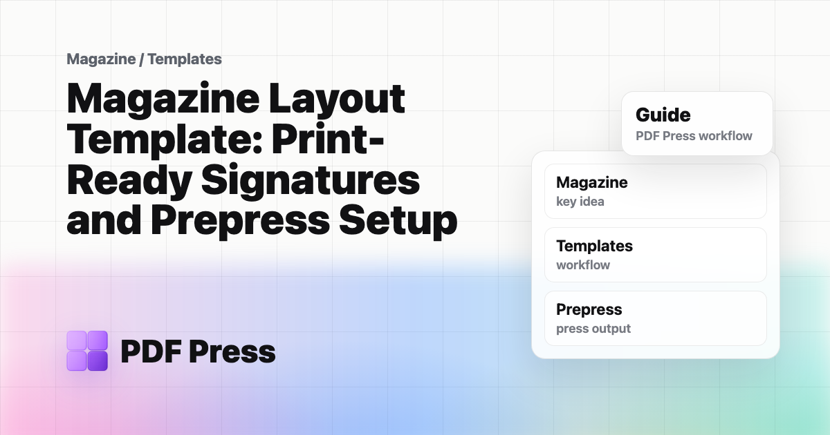Magazine Layout Template: Print-Ready Signatures and Prepress Setup cover illustration