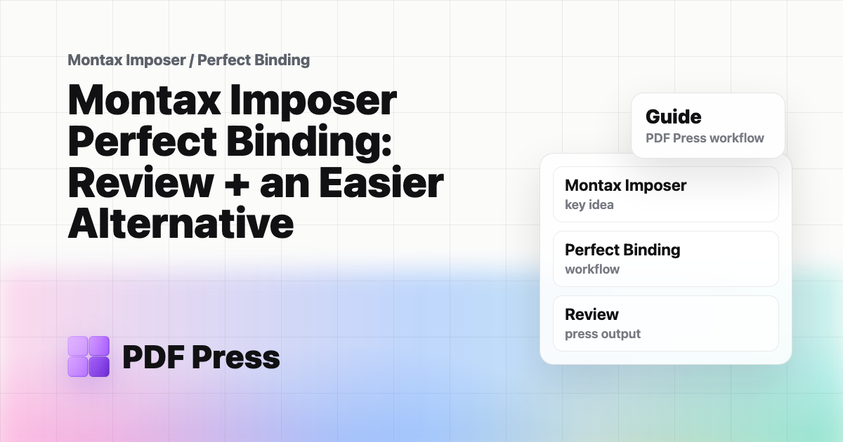 Montax Imposer Perfect Binding: Review + an Easier Alternative cover illustration