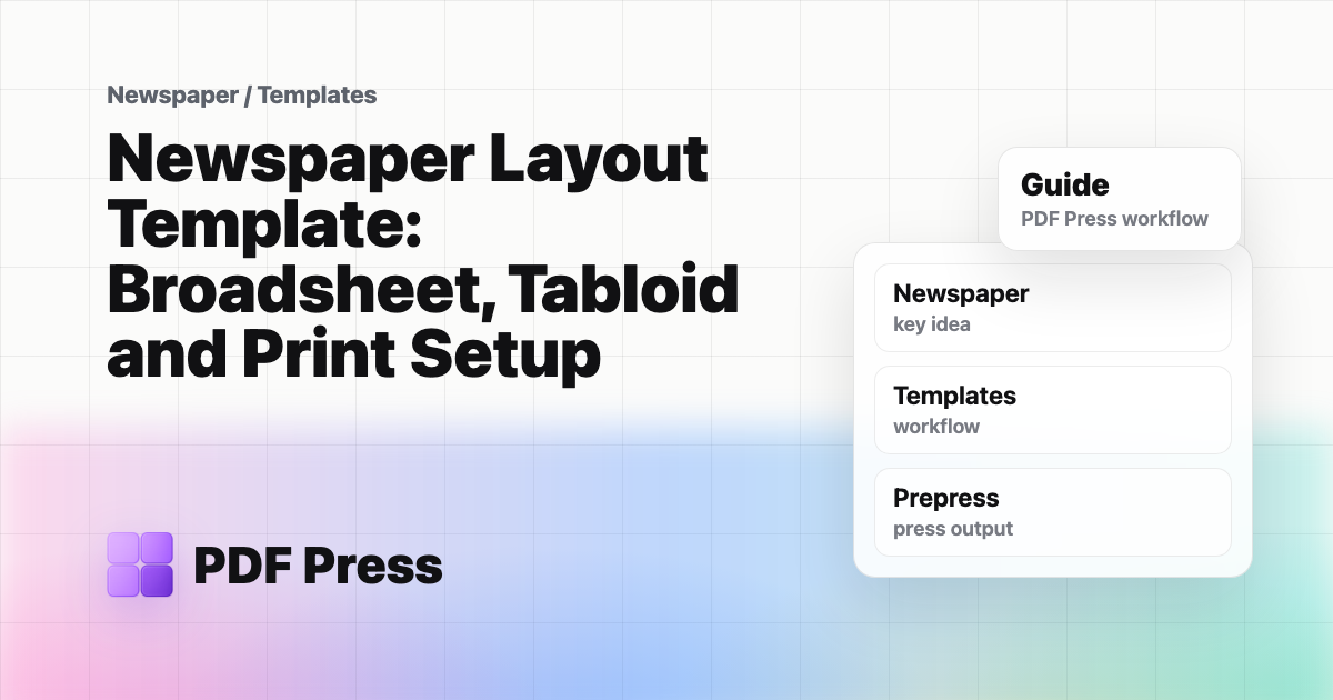 Newspaper Layout Template: Broadsheet, Tabloid and Print Setup cover illustration