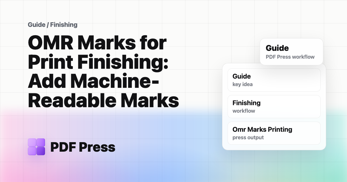 OMR Marks for Print Finishing: Add Machine-Readable Marks cover illustration