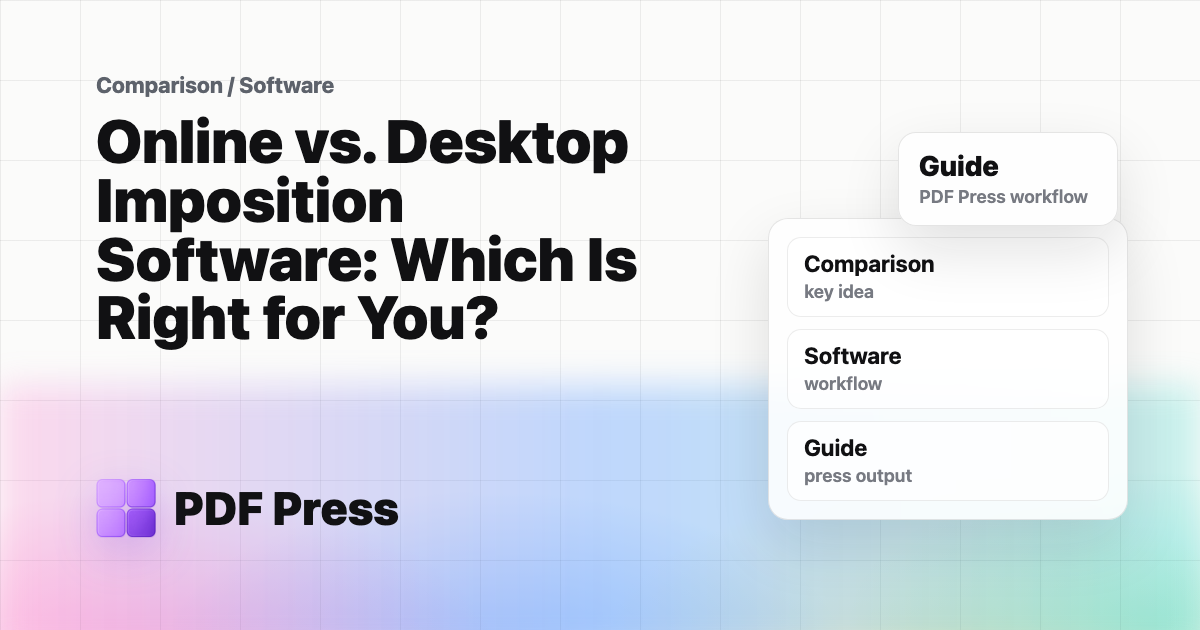 Online vs. Desktop Imposition Software: Which Is Right for You? cover illustration