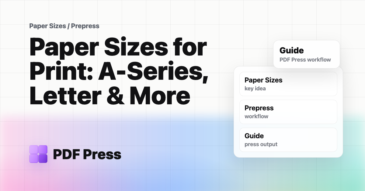 Paper Sizes for Print: A-Series, Letter & More cover illustration