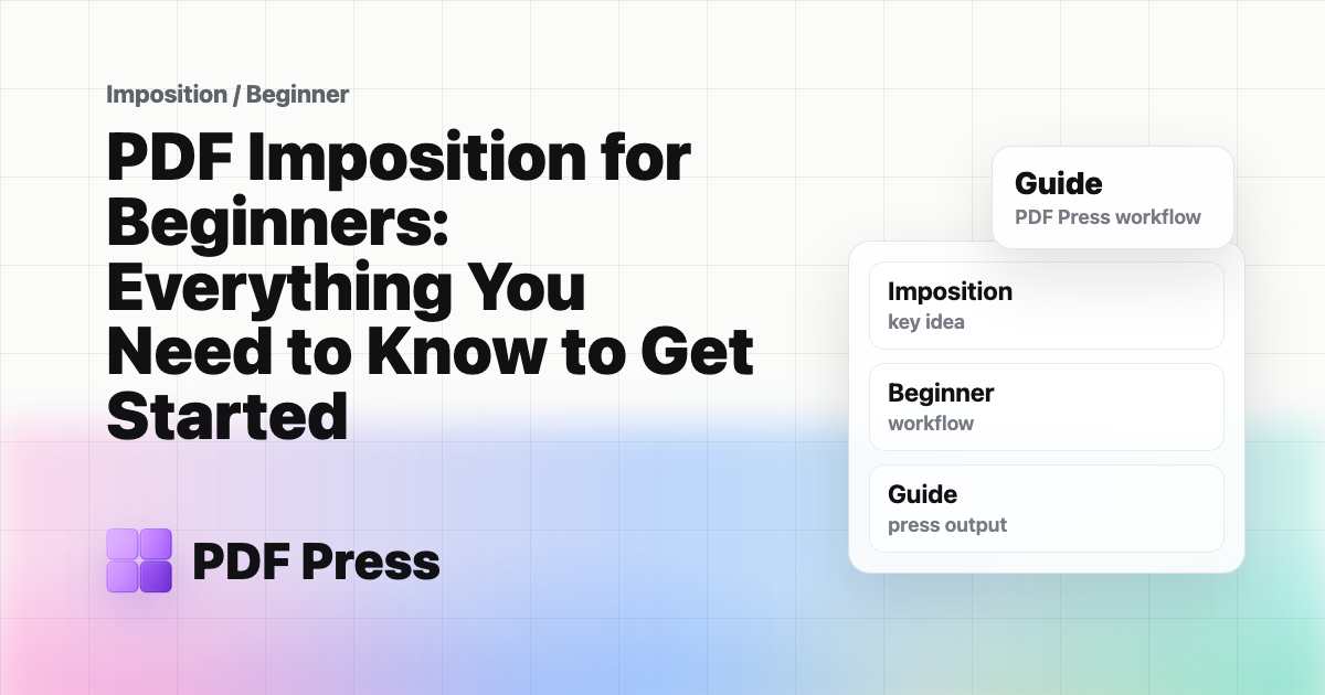 PDF Imposition for Beginners: Everything You Need to Know to Get Started cover illustration