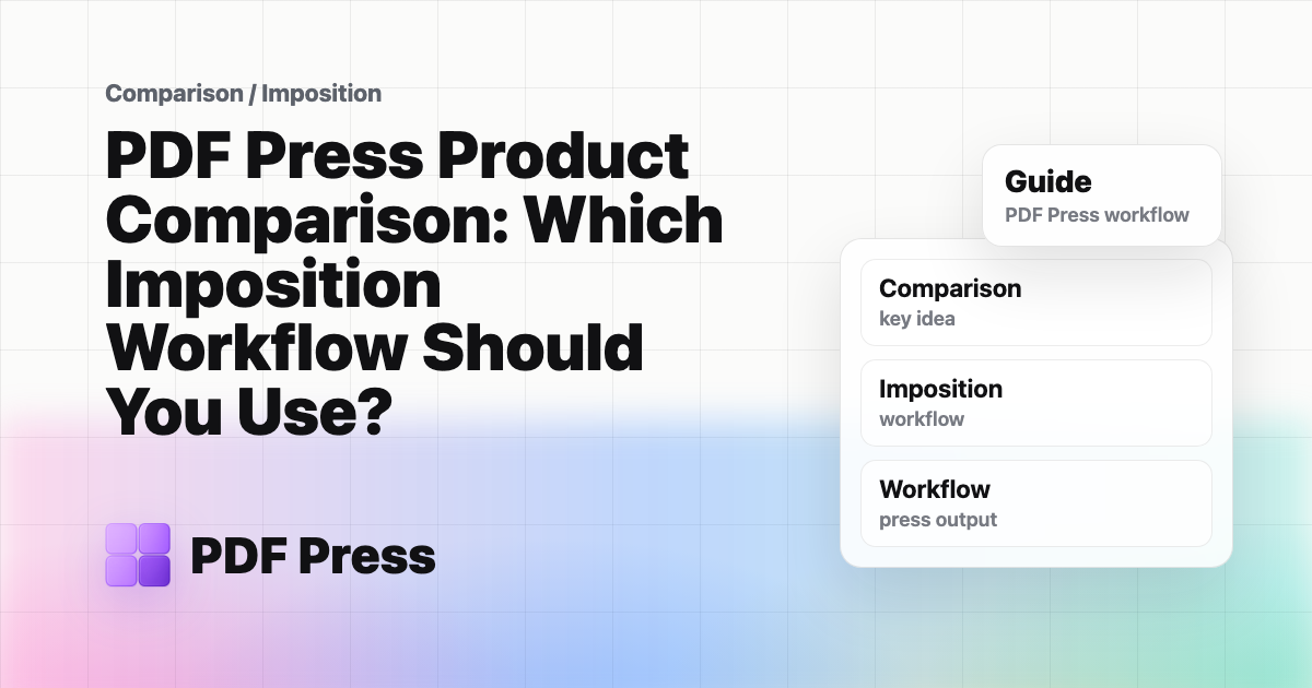 PDF Press Product Comparison: Which Imposition Workflow Should You Use? cover illustration