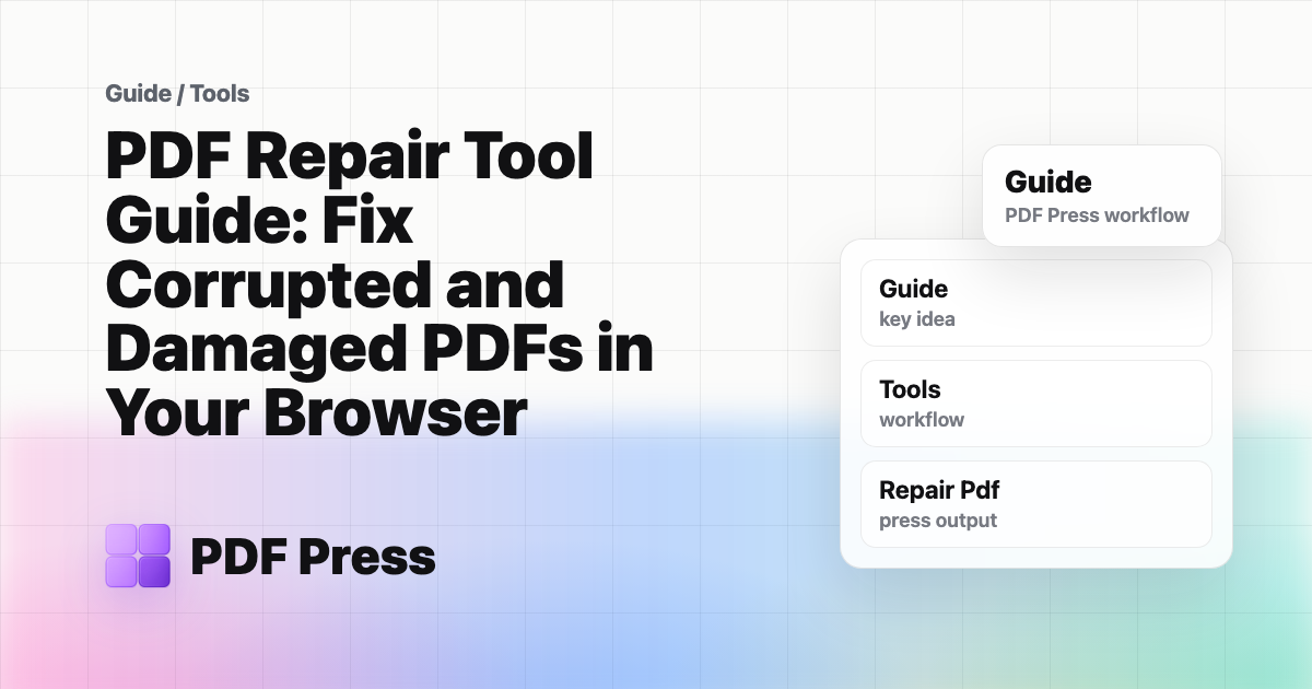PDF Repair Tool Guide: Fix Corrupted and Damaged PDFs in Your Browser cover illustration