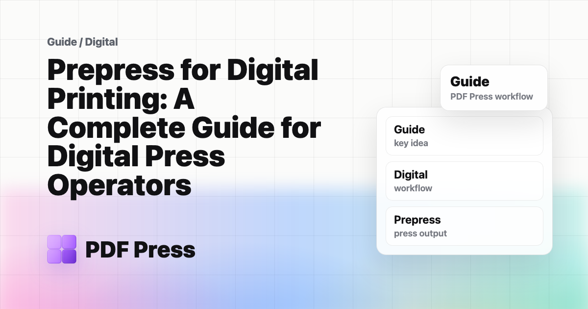 Prepress for Digital Printing: A Complete Guide for Digital Press Operators cover illustration