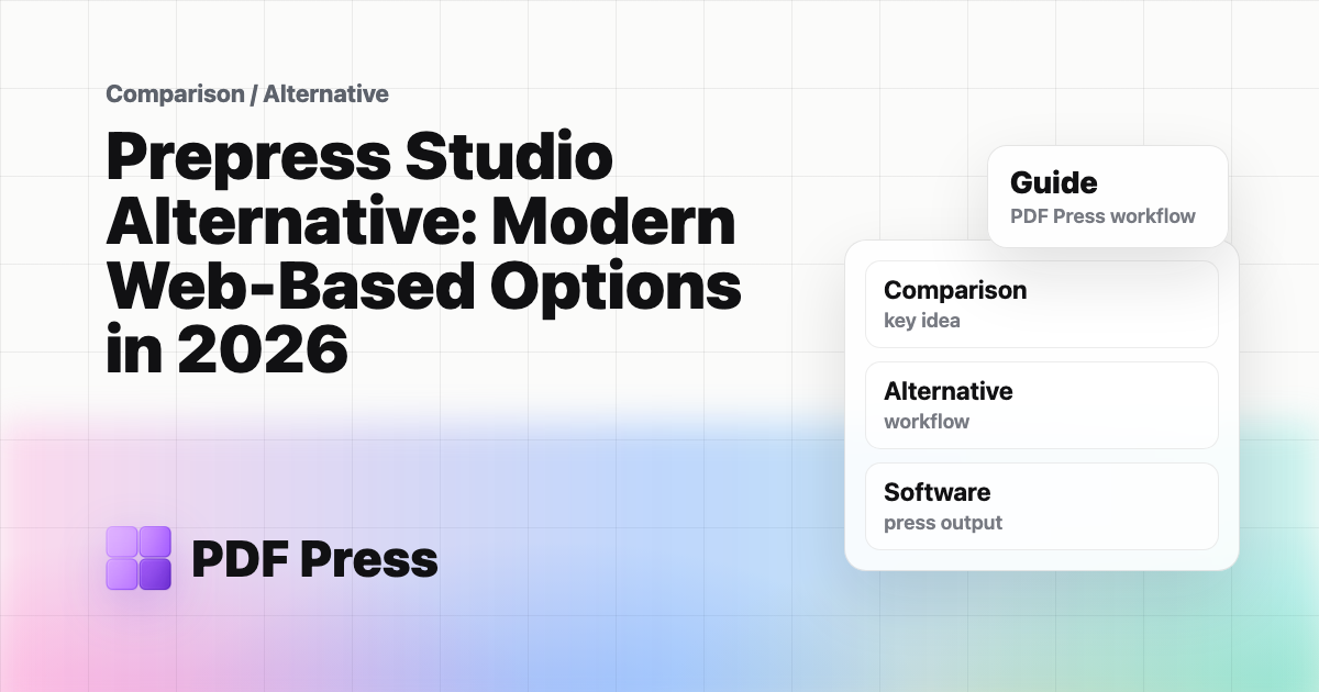 Prepress Studio Alternative: Modern Web-Based Options in 2026 cover illustration