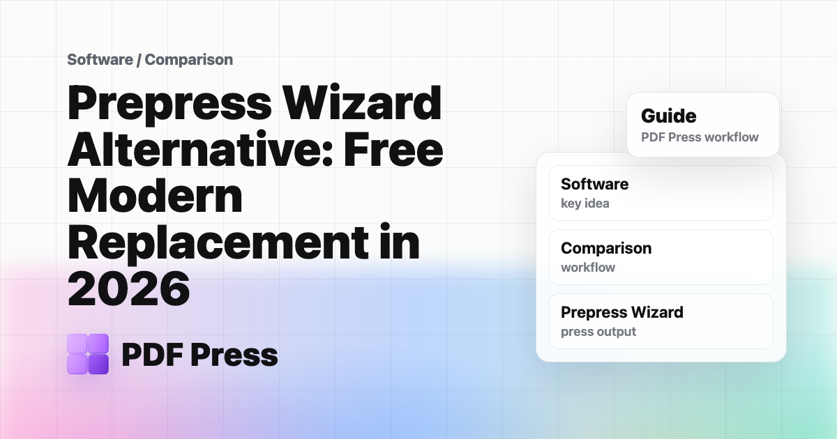Prepress Wizard Alternative: Free Modern Replacement in 2026 cover illustration