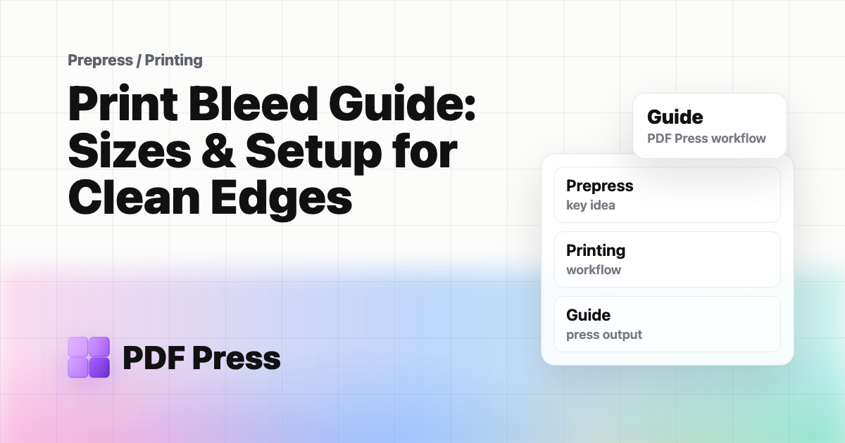 Print Bleed Guide: Sizes & Setup for Clean Edges cover illustration