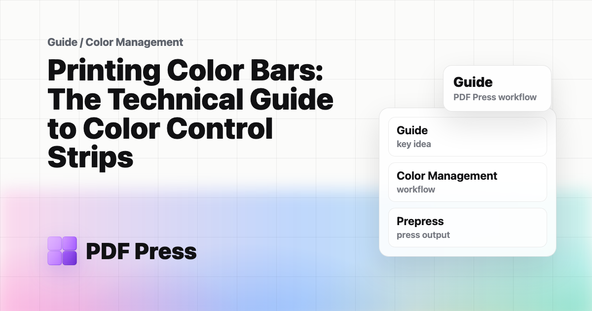 Printing Color Bars: The Technical Guide to Color Control Strips cover illustration