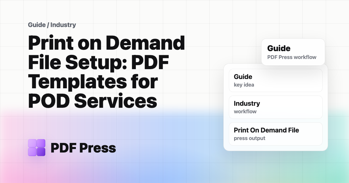 Print on Demand File Setup: PDF Templates for POD Services cover illustration
