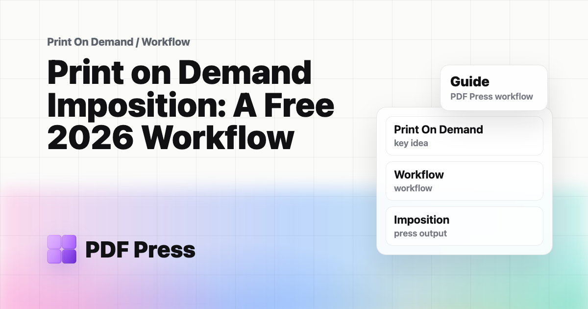 Print on Demand Imposition: A Free 2026 Workflow cover illustration
